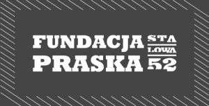 Fundacja Praska Stalowa 52