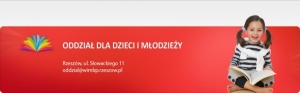 Wojewódzka i Miejska Biblioteka Publiczna w Rzeszowie - Oddział dla Dzieci i Młodzieży.