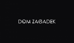 Dom Zagadek