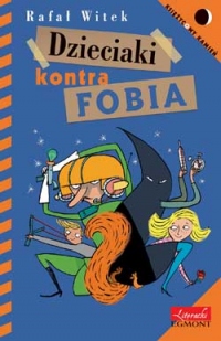 Dzieciaki kontra FOBIA