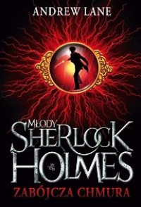 Młody Sherlock Holmes. Zabójcza chmura