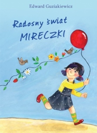 Radosny świat Mireczki