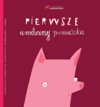 Pierwsze urodziny prosiaczka