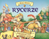 Rycerze - Głosy historii