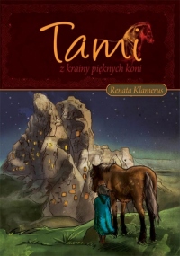 Tami z krainy pięknych koni