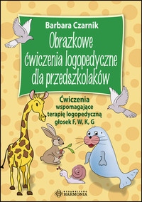 Obrazkowe ćwiczenia logopedyczne dla przedszkolaków