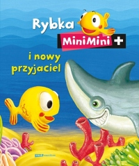 Rybka MiniMini i nowy przyjaciel