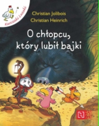 O chłopcu, który lubił bajki