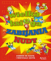 Wielka księga zabijania nudy