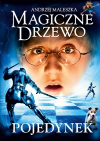 Magiczne Drzewo. Pojedynek