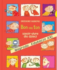 BON CZY TON savoir-vivre dla dzieci