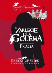 Zaklęcie dla Golema. Praga