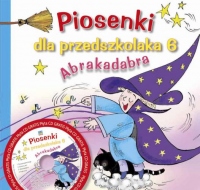 Piosenki dla przedszkolaka cz. 6. Abrakadabra