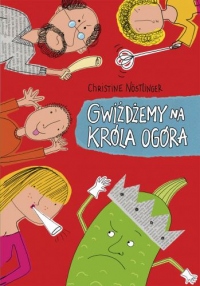 Gwiżdżemy na króla ogóra