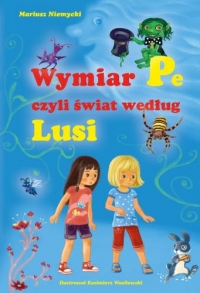 Wymiar Pe czyli świat według Lusi