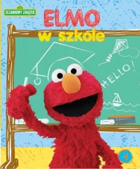 Sezamkowy Zakątek. Elmo