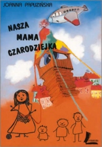 Nasza mama czarodziejka