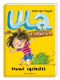 Ula i urwisy: Nowi sąsiedzi