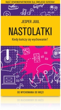 Nastolatki. Kiedy kończy się wychowanie