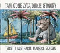 Tam, gdzie żyją dzikie stwory