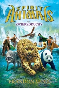 Spirit Animals. Tom 1 Zwierzoduchy