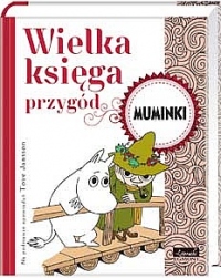 Wielka księga przygód. Muminki