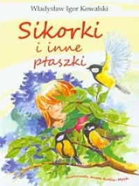 Sikorki i inne ptaszki