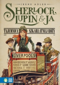 Sherlock, Lupin i Ja cz. 3 - Tajemnica szkarłatnej róży