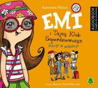 Emi i Tajny Klub Superdziewczyn. Tom 4. Akcje w wakacje