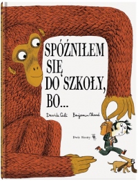 Spóźniłem się od szkoły, bo&#8230;