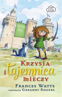 Krzysia i tajemnica mieczy