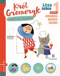 Król Gromoryk i jajko na miękko