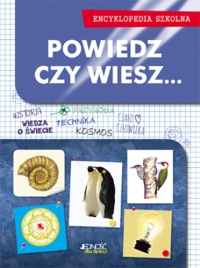 Powiedz, czy wiesz...