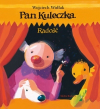 Pan Kuleczka. Radość