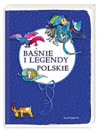 Baśnie i legendy polskie