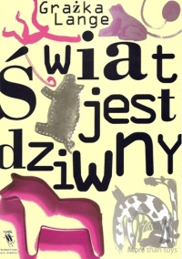 Świat jest dziwny