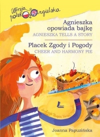 Agnieszka opowiada bajkę - seria polsko - angielska