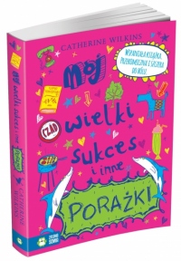 Mój wielki sukces i inne porażki