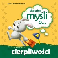 Malutkie myśli o...cierpliwości