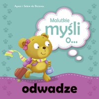 Malutkie myśli o&#8230; odwadze