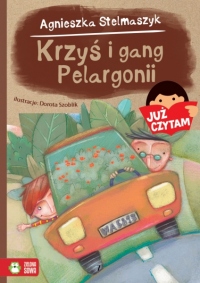 Krzyś i gang Pelargonii. Już czytam!