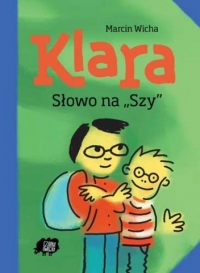 Klara. Słowo na &#8222;Szy&#8221;