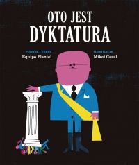 Oto jest dyktatura