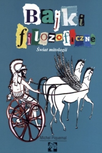 Bajki filozoficzne. Świat mitologii