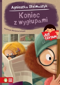 Koniec z wygłupami! Już czytam!