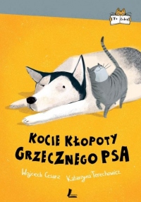 Kocie kłopoty grzecznego psa