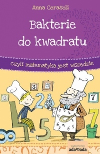 Bakterie do kwadratu, czyli matematyka jest wszędzie