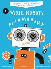 MOJE ROBOTY PIŻAMORAMA