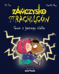 Zamczysko strachulców. Grom z jasnego nieba