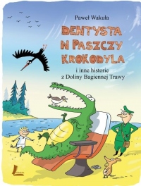 Dentysta w paszczy krokodyla